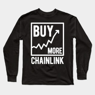 Buy More Chainlink Long Sleeve T-Shirt